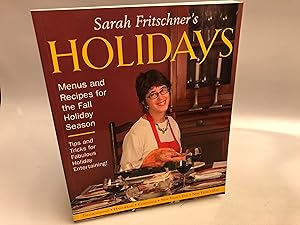 Sarah Fritschner's Holidays: Menus and Recipes for the Fall Holiday Season