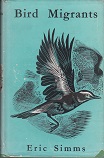 Seller image for Bird Migrants. Some Aspects and Observations. for sale by Buchversand Joachim Neumann