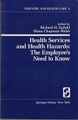 Seller image for Health Services and Health Hazards: The Employee's Need to Know. for sale by Buchversand Joachim Neumann