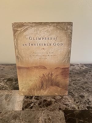 Seller image for Glimpses of an Invisible God: Experiencing God in the Everyday Moments of Life for sale by Vero Beach Books