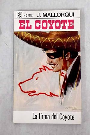 Imagen del vendedor de La firma del Coyote a la venta por Alcan Libros