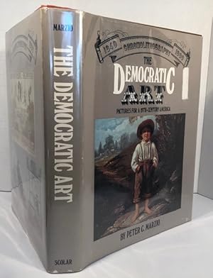 The Democratic Art: Chromolithograpy 1840-1900: Pictures For A 19th Century America