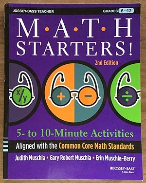 Seller image for Math Starters: 5- to 10-Minute Activities Aligned with the Common Core Math Standards, Grades 6-12 for sale by Molly's Brook Books