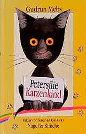Bild des Verkufers fr Petersilie Katzenkind. zum Verkauf von La Librera, Iberoamerikan. Buchhandlung