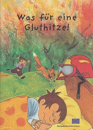 Seller image for Was fr eine Gluthitze! for sale by La Librera, Iberoamerikan. Buchhandlung
