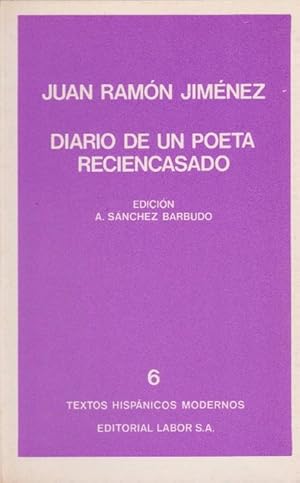 Seller image for Diario de un poeta reciencasado. Edicin, prlogo y notas de Antonio Snchez Barbudo for sale by La Librera, Iberoamerikan. Buchhandlung