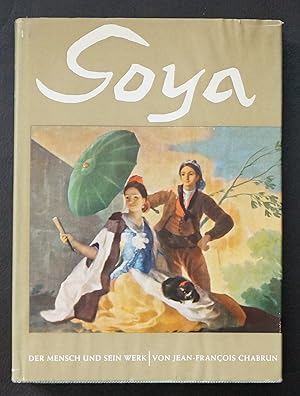 Seller image for Goya. Der Mensch und sein Werk for sale by David M. Herr