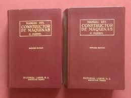 Imagen del vendedor de MANJUAL DEL CONSTRUCTOR DE M�QUINAS. 2 TOMOS a la venta por Ant�rtica