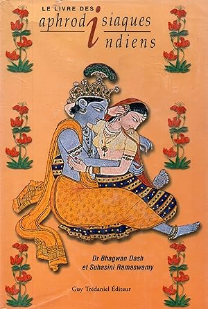 Bild des Verkufers fr le livre des aphrodisiaques Indiens zum Verkauf von JP Livres