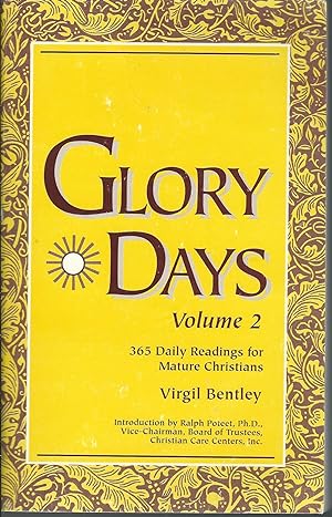 Imagen del vendedor de Glory Days Volume 2 (365 Daily readings for Mature Christians) a la venta por MyLibraryMarket