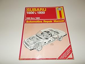 Imagen del vendedor de Subaru 1600 and 1800, 1980 Thru 1989 Automotive Repair Manual a la venta por Paradise Found Books