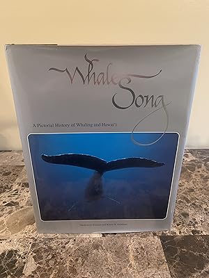 Bild des Verkufers fr Whale Song: A Pictorial History of Whaling and Hawai'i [SIGNED FIRST EDITION] zum Verkauf von Vero Beach Books