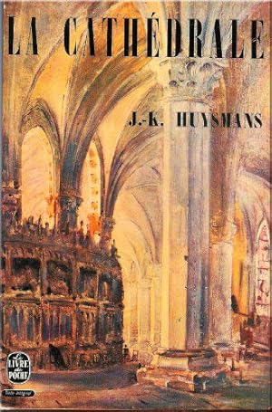 Imagen del vendedor de J.-K. Huysmans. La Cathdrale a la venta por JLG_livres anciens et modernes