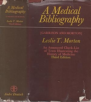 Immagine del venditore per A medical bibliography : a check-list of texts illustrating the history of the medical sciences venduto da PRISCA