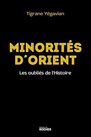 Seller image for Minorits d'Orient: Les oublis de l'Histoire for sale by JLG_livres anciens et modernes
