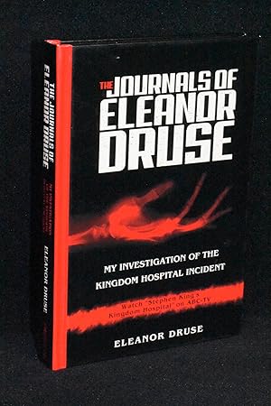 The Journals of Eleanor Druse; My Investigation of the Kingdom Hospital Incident