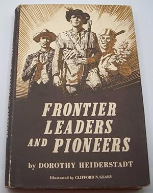 Immagine del venditore per Frontier Leaders and Pioneers venduto da Easy Chair Books