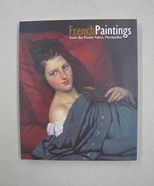 Bild des Verkufers fr French Paintings From The Musee Fabre, Montpellier zum Verkauf von Midway Book Store (ABAA)