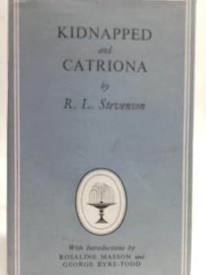 Seller image for Kidnapped & Catriona for sale by World of Rare Books