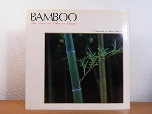 Bild des Verkufers fr Bamboo. One hundred Paths to Beauty. Photographs by Shinji Takama zum Verkauf von Antiquariat Weber