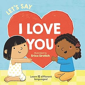 Imagen del vendedor de Let's Say I Love You by Ang, Giselle [Board book ] a la venta por booksXpress