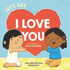 Imagen del vendedor de Let's Say I Love You (Board Book) a la venta por Grand Eagle Retail