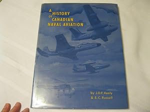 A History Of Canadian Naval Aviation 1918-1962