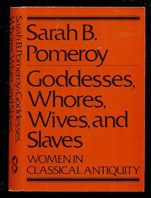 Immagine del venditore per Goddesses, Whores, Wives, and Slaves venduto da Don's Book Store