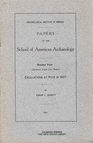 Archaeological Institute of America Papers of the School of American Archaeology Number Four (Rep...