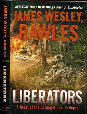 Seller image for Liberators: A Novel of the Coming Global Collapse for sale by Don's Book Store