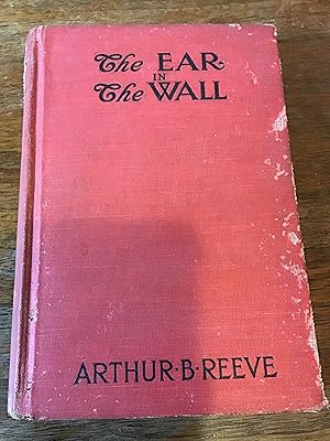 Bild des Verkufers fr The Ear In The Wall zum Verkauf von Shadetree Rare Books