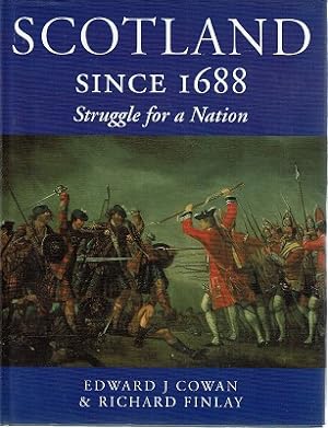 Bild des Verkufers fr Scotland Since 1688: Struggle For A Nation zum Verkauf von Marlowes Books and Music