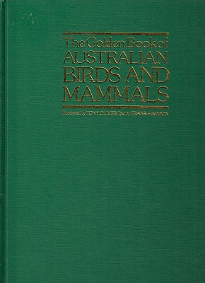 Imagen del vendedor de The Golden Book Of Australian Birds And Mammals a la venta por Marlowes Books and Music