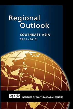 Immagine del venditore per Regional Outlook : Southeast Asia 2011-2012 venduto da AHA-BUCH GmbH