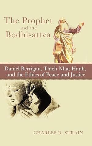 Seller image for The Prophet and the Bodhisattva for sale by AHA-BUCH GmbH