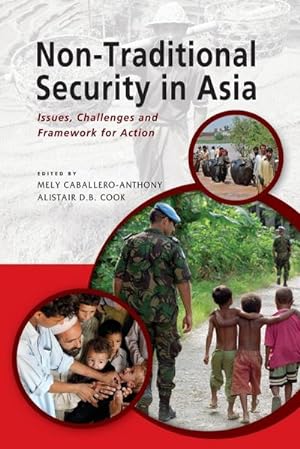 Seller image for Non-Traditional Security in Asia : Issues, Challenges and Framework for Action for sale by AHA-BUCH GmbH