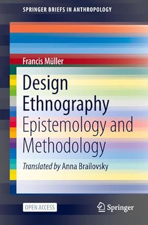 Bild des Verkufers fr Design Ethnography : Epistemology and Methodology zum Verkauf von AHA-BUCH GmbH