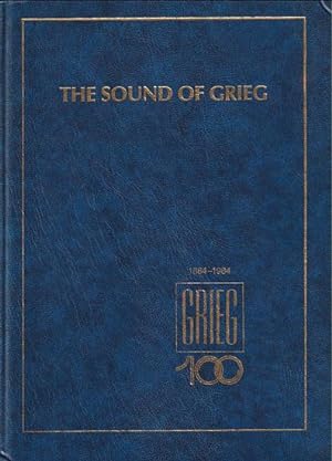Bild des Verkufers fr THE SOUND OF GRIEG / 1884-1984 GRIEG 100 zum Verkauf von Jean-Louis Boglio Maritime Books