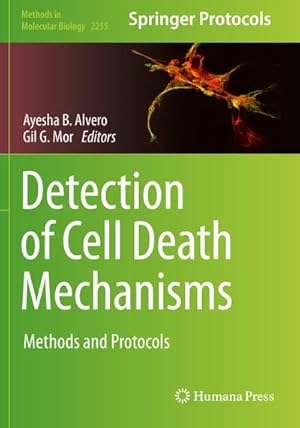 Bild des Verkufers fr Detection of Cell Death Mechanisms : Methods and Protocols zum Verkauf von AHA-BUCH GmbH