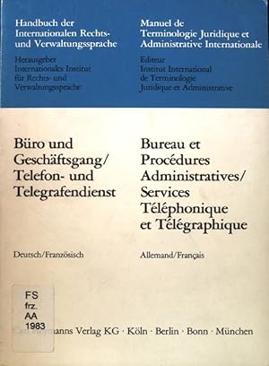 Seller image for Bro und Geschftsgang, Telefon- und Telegrafendienst. Handbuch der internationalen Rechts- und Verwaltungssprache; for sale by books4less (Versandantiquariat Petra Gros GmbH & Co. KG)