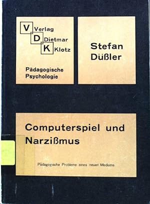 Seller image for Computer-Spiel und Narzissmus - pdagogische Probleme eines neuen Mediums. Pdagogische Psychologie; for sale by books4less (Versandantiquariat Petra Gros GmbH & Co. KG)
