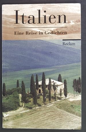 Bild des Verkufers fr Italien : eine Reise in Gedichten. Reclams Universal-Bibliothek ; Nr. 18304 zum Verkauf von books4less (Versandantiquariat Petra Gros GmbH & Co. KG)