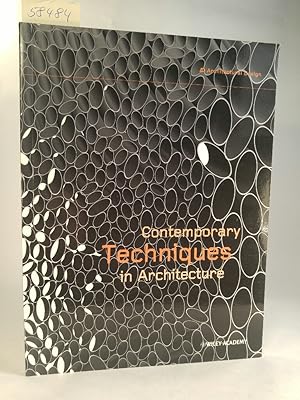 Seller image for Contemporary Techniques in Architecture for sale by ANTIQUARIAT Franke BRUDDENBOOKS