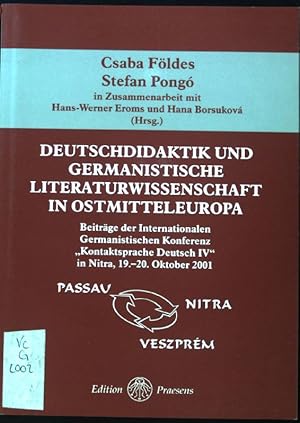 Seller image for Deutschdidaktik und germanistische Literaturwissenschaft in Ostmitteleuropa; Beitrge der Internationalen Germanistischen Konferenz "Kontaktsprache Deutsch IV"; for sale by books4less (Versandantiquariat Petra Gros GmbH & Co. KG)