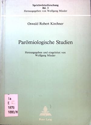 Immagine del venditore per Parmiologische Studien; Sprichwrterforschung ; Bd. 3; venduto da books4less (Versandantiquariat Petra Gros GmbH & Co. KG)