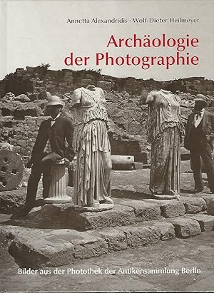 Bild des Verkufers fr Archologie der Photographie. Bilder aus der Photothek der Antikensammlung Berlin. zum Verkauf von Lewitz Antiquariat