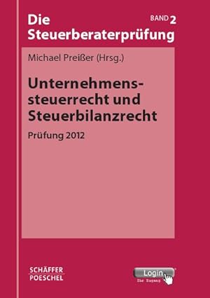 Immagine del venditore per Unternehmenssteuerrecht und Steuerbilanzrecht: Prfung 2012 venduto da Gerald Wollermann