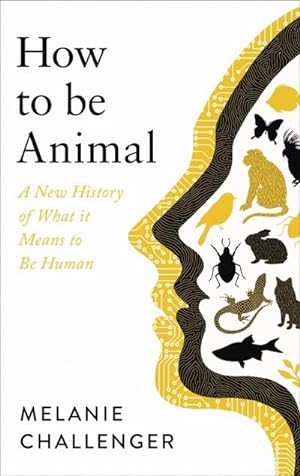 Bild des Verkäufers für How to be Animal zum Verkauf von Rheinberg-Buch Andreas Meier eK