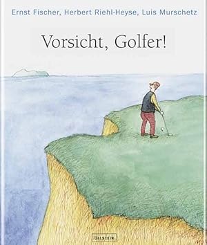 Seller image for Vorsicht, Golfer! for sale by Gerald Wollermann