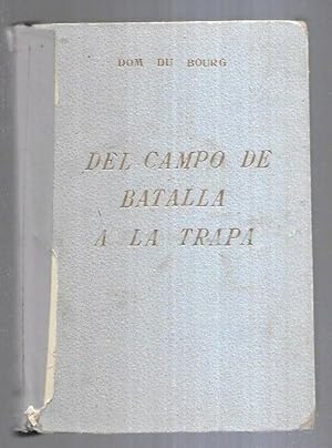 Seller image for DEL CAMPO DE BATALLA A LA TRAPA. EL HERMANO GABRIEL (1835-1897) for sale by Desvn del Libro / Desvan del Libro, SL